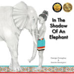 In the Shadow of an Elephant with Awards - 2020